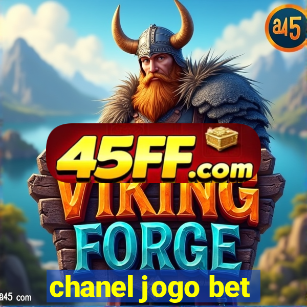 chanel jogo bet